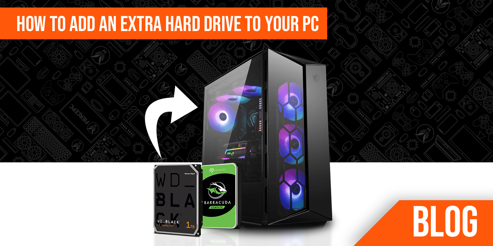 How to an extra to PC - Fierce PC Blog | Fierce PC